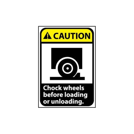 National Marker Co Caution Sign 14x10 Vinyl - Chock Wheels Before Loading CGA11PB